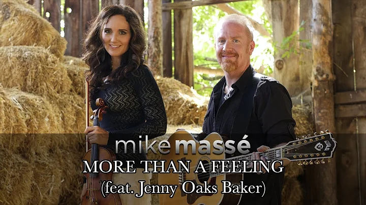 More Than A Feeling - Mike Masse with Jenny Oaks B...