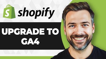 How to Upgrade Shopify to GA4 (Full 2025 Guide)