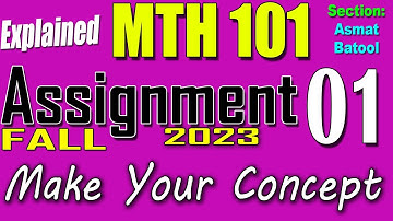 MTH101 Assignment 1 Solution Fall 2023 | MTH101 Assignment 1 Solution 2023 | Asmat Batool