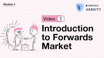 1. Introduction to forwards market