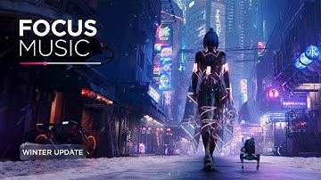 Work Music — Winter Cyber Mix for Ultimate Focus & Productivity