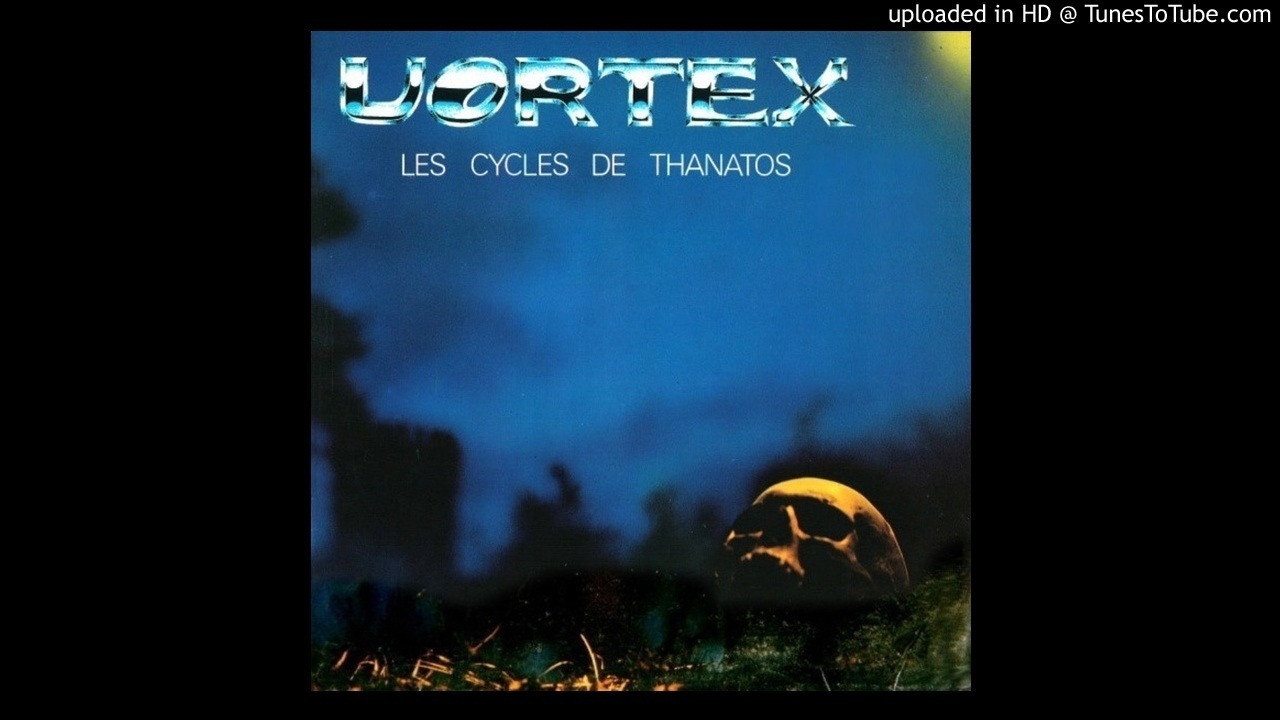 Vortex ► Prolegomenes [HQ Audio] Les Cycles De Thanatos, 1979