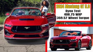 2024 Ford Mustang GT Dyno Test Shows 408 Wheel Horsepower 4 Gen Dyno Comparison Does The 2024 Ford Mustang Gt Compare To Other 5 0l Coyotes
