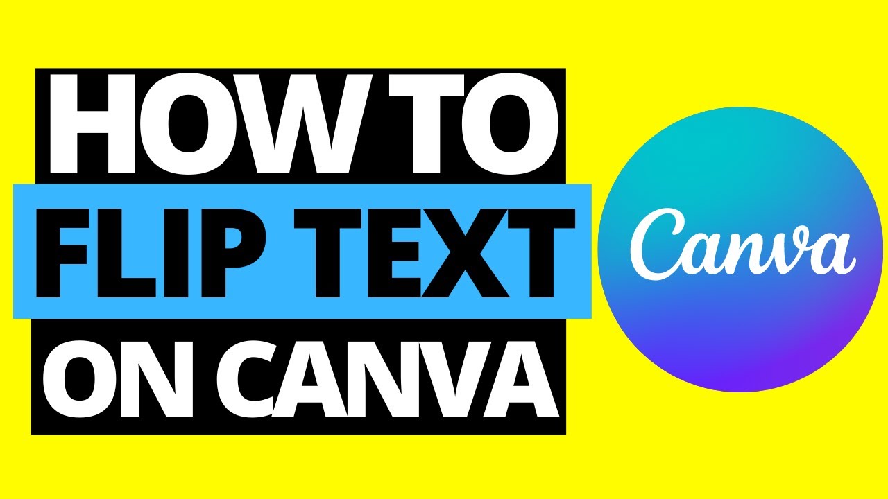 How To Flip / Mirror Text On Canva.com - YouTube