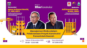 🔴Webinar BinKon 2025 - “Manajemen Risiko dalam Pelaksanaan Proyek Konstruksi Pemerintah Daerah"