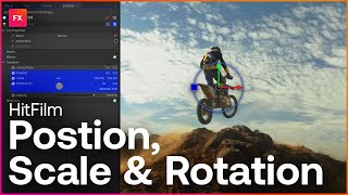 How to adjust Position, Scale, Rotate in HitFilm | Editing Techniques