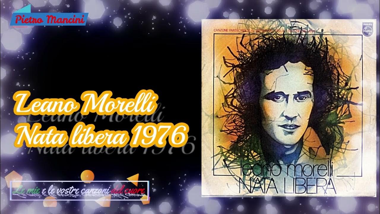 Leano Morelli Nata libera 1976 YouTube