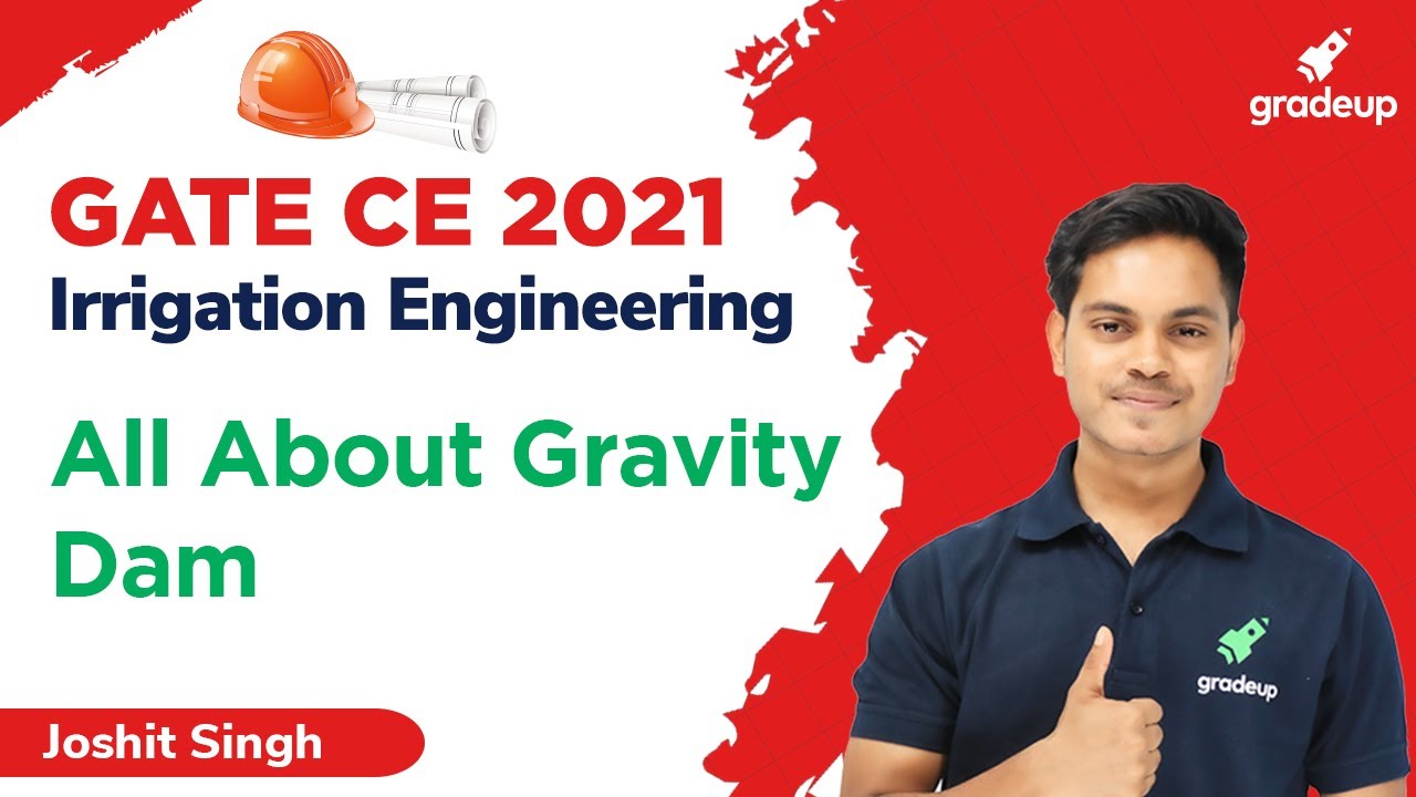 All About Gravity Dam | Irrigation Engineering | GATE 2023 Civil ...
