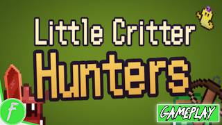 Little Critter Hunters Gameplay HD (PC) | NO COMMENTARY