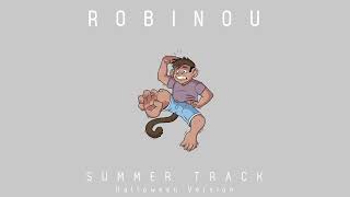 Robinou - Summer Track (Halloween Version) [Official Audio] (Unrealessed Track)