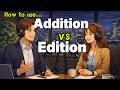 Stop Confusing ADDITION and EDITION! | Easy English Vocabulary &amp; Pronunciation Lesson