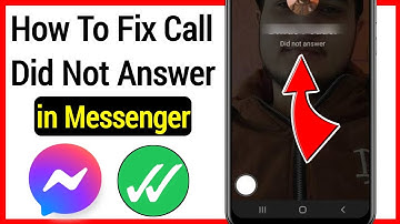 How to Fix Call Did not answer in Messenger (2023) | Messenger video call did not answer