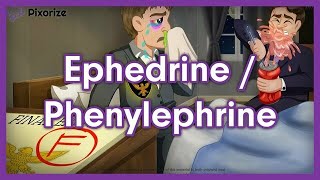 Ephedrine / Phenylephrine Mnemonic for Nursing Pharmacology (NCLEX)