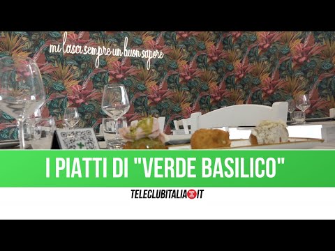 Food, il menù estivo di Verde Basilico a Giugliano