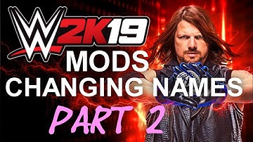 WWE2K19 Changing Character Names Part 2: Modding Made Easy by A Flying Pig!