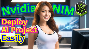How To Use Nvidia NIM Easily To Deploy Your AI Project