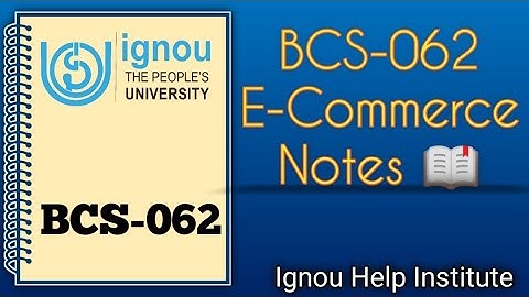 BCS- 062 Ignou Handwritten E-commerce Notes #ignounotes #handwritten