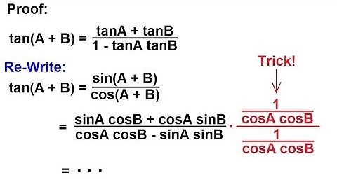 PreCalculus - Trigonometry: Trig Identities (15 of 57) Proof of the Addition Formula (Tangent)