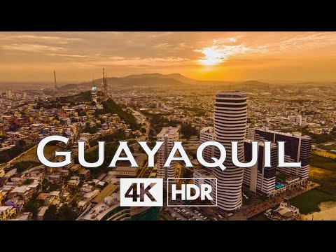 GUAYAQUIL in 4K HDR (Ultra HD)