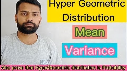 Mean and variance of hypergeometric distribution