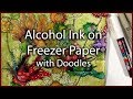 Alcohol Ink on Freezer Paper? YES!