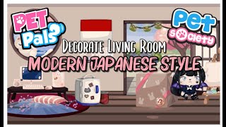 New Pet Society? PET PALS! Decorate Modern Japanese Style Living Room