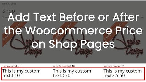 Add Text Before or After the Woocommerce Price on Shop Pages