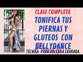 Clase completa de bellydance  volcada cerrada  tonifica tus piernas y glteos