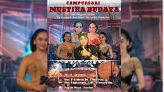 #live CAMPURSARI MUSTIKA BUDAYA DI KEDIAMAN BPK.TARTO WAGE