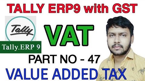 Vat (value added tax in tally erp9 in hindi) || vat ki entry , vat kya hota hai || vat in tally erp9