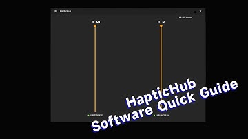 HapticHub Software Quick Guide