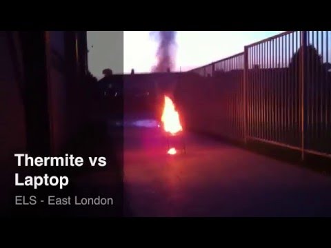 Thermite v.s Laptop