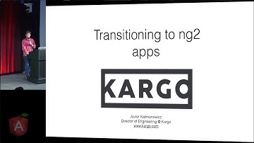 AngularNYC - Transitioning to Angular 2 for Enterprise - Javier Kielmanowicz - 01/17/2017