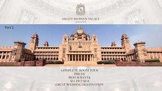 Taj Umaid Bhawan Palace Jodhpur Part 2 | Everything Explained | Prices | Amenities | My Review |