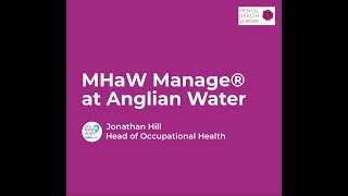 Anglian Water MHaW Manage ® client testimonial