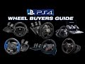 Playstation 4 Racing Wheel Buyers Guide by Inside Sim Racing