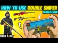 How To Use Double Sniper - Total Explain With Handcam || FireEyes Gaming || Garena Free Fire