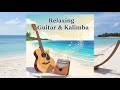 Relaxing Guitar & Kalimba Instrumental  Chill Music เพลงฟังสบายๆ ไม่ซ้ำเพลง