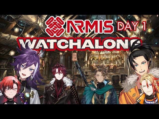 【ARMIS DEBUT WATCHALONG】FRIENDS OR FOES? WE WILL FIND OUT! 【DAY 1】のサムネイル