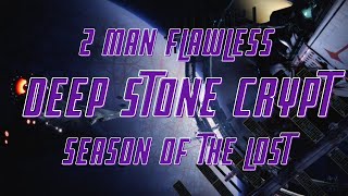 2 Man Flawless Deep Stone Crypt - Season Of The Lost