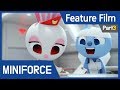 [Feature Film] Mini Force : New Heroes Rise (Part3)