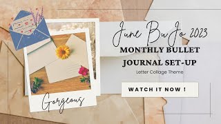 Letter Themed June Layout ️ | Monthly Bullet Journal Setup | BuJo 2023