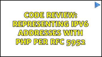 Code Review: Representing IPv6 addresses with PHP per RFC 5952 (2 Solutions!!)