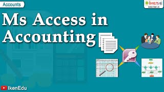 MS Access in Accounting | Accounts | iKen