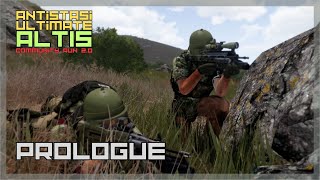 Prologue | Antistasi Ultimate CommunitRuny2.0 | Altis | Arma 3