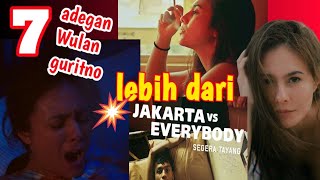 7 Adegan wulan guritno  tak kalah panas  dengan jakarta everbody #wulanguritno