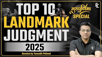 Top 10 Landmark Judgments of 2025 By Tansukh Sir | Gurupurnima Special | Linking Laws