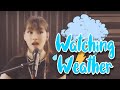 Sarina | Watching Weather (Original Song)