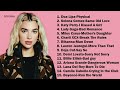 Dua Lipa Billie Eilish Ariana Grande Camila Cabello Selena Gomez Doja Cat Rihanna Beyoncé PLAYLIST Dua Lipa Billie Eilish Ariana Grande Camila Cabello Selena Gomez Doja Cat Rihanna Beyoncé PLAYLIST