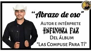 Abrazo de oso -Espinoza Paz -Las Compuse Para Tí